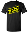 Gym Dad At Work